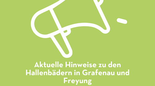 Hallenbäder Grafenau und Freyung: Aktuelle Hinweise